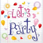 Let’s Party Text with Balloons and Colorful Items